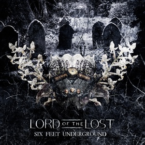 Обложка для Lord Of The Lost - Six Feet Underground
