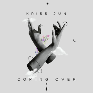 Обложка для Kriss Jun - Coming Over