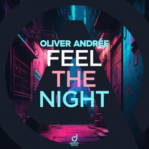 Обложка для Oliver Andrée - Feel the Night