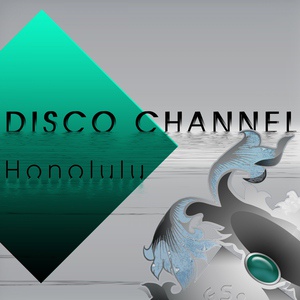 Обложка для Disco Channel - Honolulu