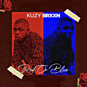 Обложка для Kuzy Brxxn - Red or Blue