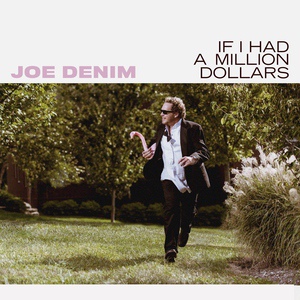 Обложка для Joe Town Records - If I Had a Million Dollars