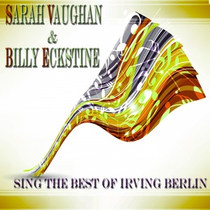 Обложка для Sarah Vaughan & Billy Eckstine - [1957 - The Irving Berlin Songbook] - Always