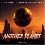 Обложка для Div Eadie, Thieves Of Dreams - Another Planet