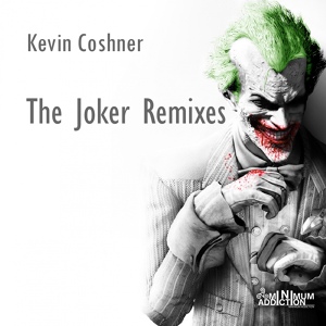 Обложка для Kevin Coshner - The Joker
