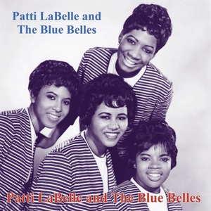 Обложка для Patti LaBelle and The Blue Belles - Go On (This Is Goodby)