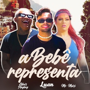 Обложка для Luan Douglas, Aldair Playboy, MC Mari - A Bebê Representa