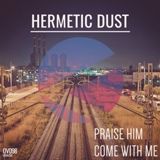Обложка для Hermetic Dust - Come with Me