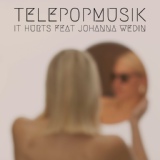 Обложка для Télépopmusik feat. Jo Wedin - It Hurts