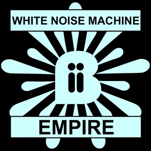 Обложка для White Noise Machine - Empire (Vibeizm Remix)