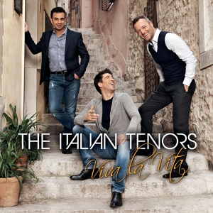 Обложка для The Italian Tenors - Felicità