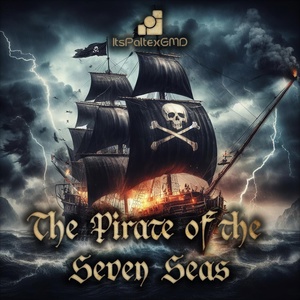 Обложка для ItsPaltexGMD - The Pirate of the Seven Seas