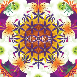 Обложка для Xicome, Dora Juárez - Semilla