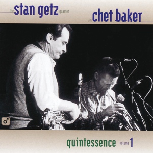 Обложка для Stan Getz Quartet, Chet Baker - I'm Old Fashioned