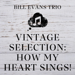 Обложка для Bill Evans Trio - In Your Own Sweet Way