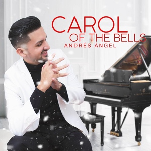 Обложка для Andrés Ángel - Carol Of The Bells