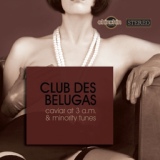 Обложка для Club Des Belugas - Next order please