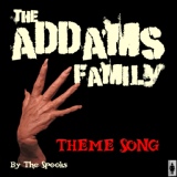 Обложка для The Spooks - The Addams Family - TV Theme Song