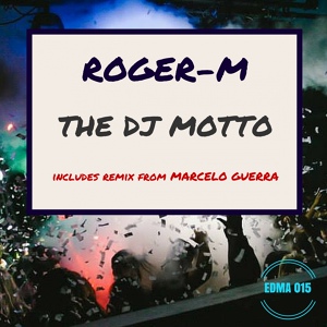 Обложка для Roger-M - The DJ Motto