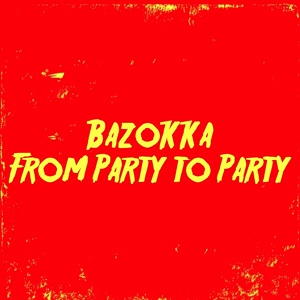 Обложка для Bazokka - Zootika Groove