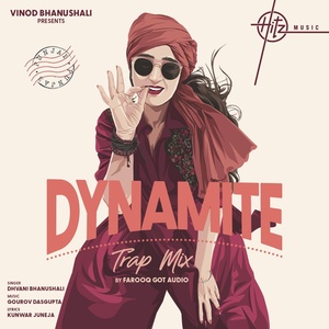 Обложка для Farooq Got Audio, Dhvani Bhanushali - Dynamite