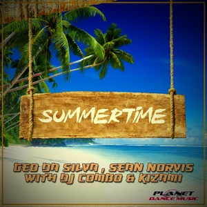 Обложка для Geo Da Silva, Sean Norvis, DJ Combo feat. Kizami - Summertime