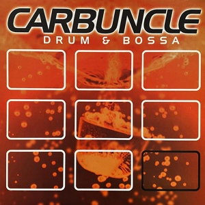 Обложка для Carbuncle - Drum & Bossa