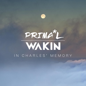 Обложка для PRIMAL WAKIN - In Charles' Memory
