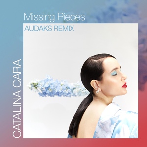 Обложка для Catalina Cara - Missing Pieces