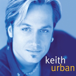 Обложка для Keith Urban - You're The Only One