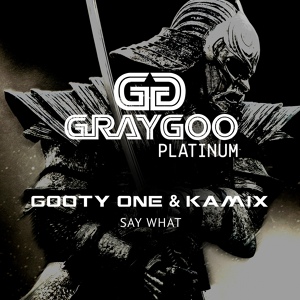 Обложка для Gooty One, Kamix - Say What