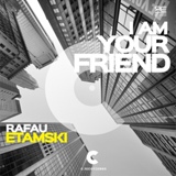 Обложка для Rafau Etamski - I'm Your Friend