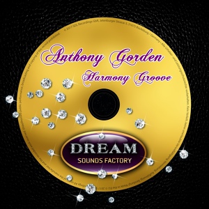 Обложка для Anthony Gorden - Harmony Groove