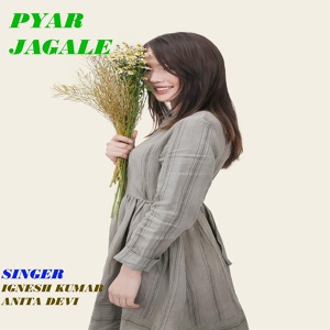 Обложка для Ignesh Kumar, Anita Devi - Pyar Jagale