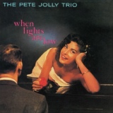 Обложка для The Pete Jolly Trio - Whistle While You Work