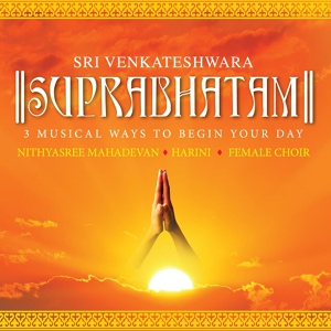 Обложка для Nithyasree Mahadevan - Sri Venkatesha Suprabhatam