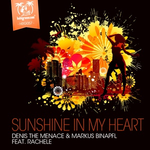 Обложка для Denis The Menace, Markus Binapfl, Rachele - Sunshine In My Heart (DJ Kone & Marc Palacios Remix) → vk.com/edmforyou