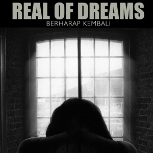 Обложка для Real Of Dreams - Berharap Kembali