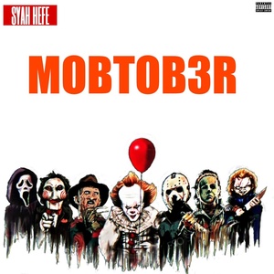 Обложка для SYAH HEFE - Mobtob3r