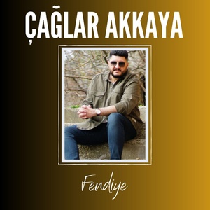 Обложка для Çağlar Akkaya - Fendiye