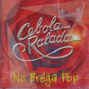 Обложка для Cebola Ralada - Amor proibido