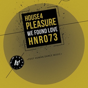 Обложка для House4Pleasure - We Found Love