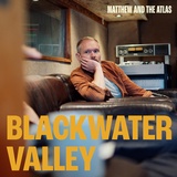 Обложка для Matthew And The Atlas - Blackwater Valley