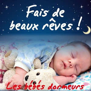 Обложка для Les bébés dormeurs - Au clair de la Lune