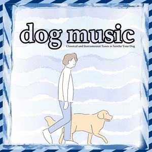 Обложка для Dog Music Dreams, Dog Music Zone - Dog Days