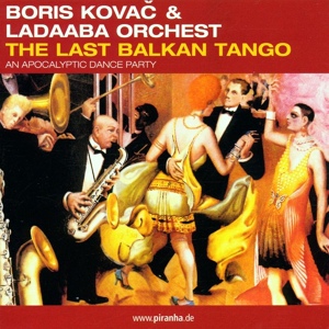 Обложка для Boris Kovac- The Last Balkan Tango - 4