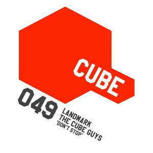 Обложка для Landmark, The Cube Guys - Don't Stop