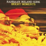 Обложка для Rahsaan Roland Kirk - Prelude to a Kiss