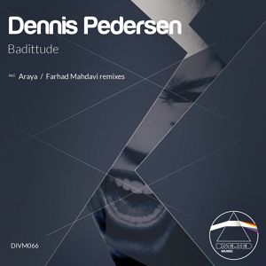 Обложка для Dennis Pedersen - Badittude (Araya Remix)