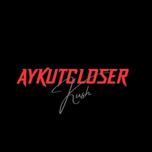 Обложка для Aykut Closer - Kush